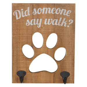 Did Someone Say Walk? Wall Hook - Wood