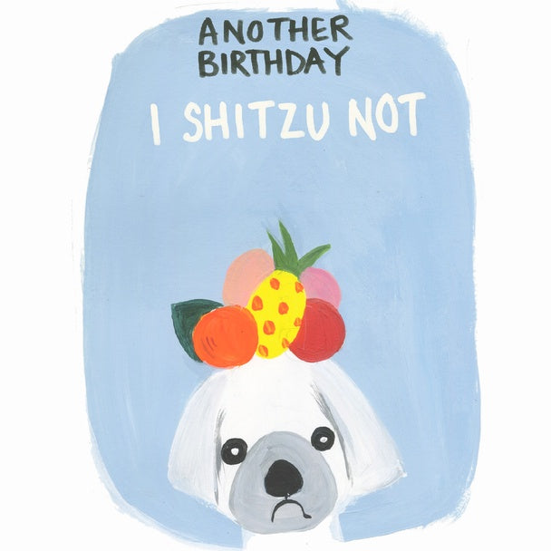 I Shitzu Not Card