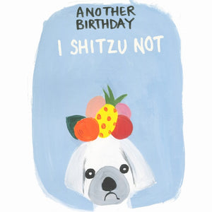 I Shitzu Not Card